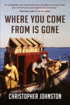 Paperback Where You Come From Is Gone: A Novel Book