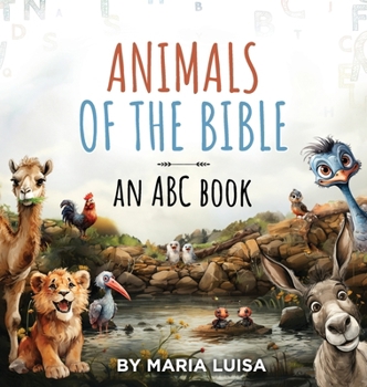 Hardcover Animals of the Bible: An ABC Book