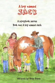 Paperback A Boy Named Jack: A storybook series: Book one Book