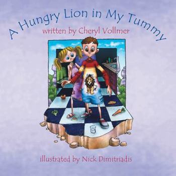 Paperback A Hungry Lion in My Tummy Book