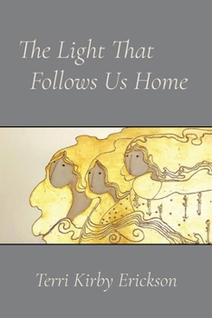 Paperback The Light That Follows Us Home: Poems Book