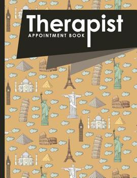 Paperback Therapist Appointment Book: 6 Columns Appointment Notebook, Best Appointment Scheduler, My Appointment Book, Cute World Landmarks Cover Book
