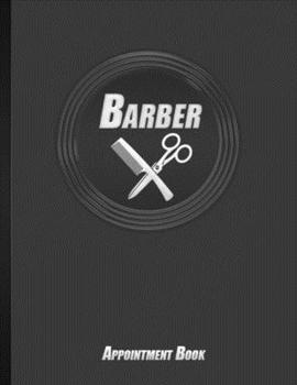 Barber: Appointment Book for Salons Spas Hair Stylist Beauty | Large Format