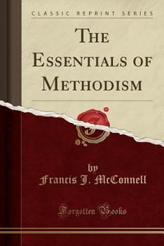 The Essentials of Methodism