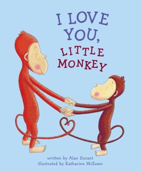 Hardcover I Love You, Little Monkey Book