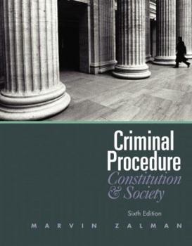 Hardcover Criminal Procedure: Constitution and Society Book