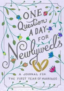 Paperback One Question a Day for Newlyweds: A Journal for the First Year of Marriage Book