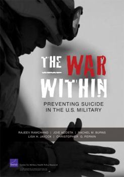 Paperback The War Within: Preventing Suicide in the U.S. Military Book