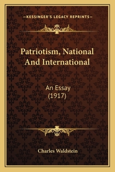 Paperback Patriotism, National And International: An Essay (1917) Book