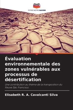 Paperback Évaluation environnementale des zones vulnérables aux processus de désertification [French] Book