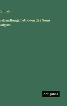 Hardcover Behandlungsmethoden des Genu valgum [German] Book