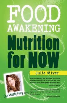 Paperback Food Awakening: Nutrition for Now Book