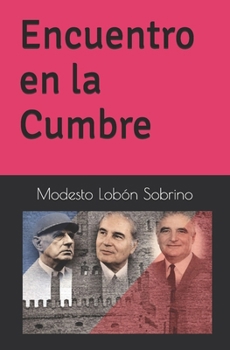 Paperback Encuentro en la Cumbre [Spanish] Book