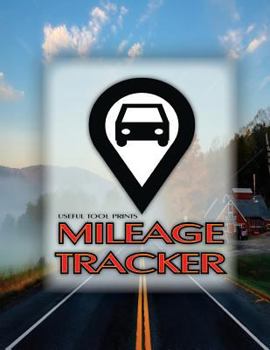 Useful Tool Prints Mileage Tracker : Mileage Log Book for Travel 50 Pages 8. 5 X11 Glossy Cover Design 02