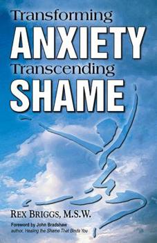 Paperback Transforming Anxiety Transcending Shame Book