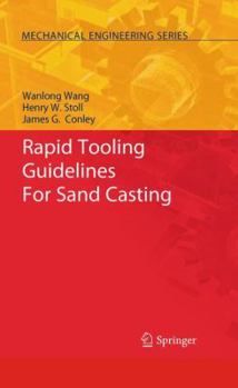 Paperback Rapid Tooling Guidelines for Sand Casting Book