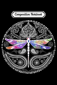 Composition Notebook: Spiritual Hippie Dragonfly Insect Mystical Mandala Colorful  Journal/Notebook Blank Lined Ruled 6x9 100 Pages