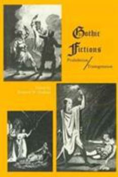 Hardcover Gothic Fictions: Prohibition Transgression (Ams Ars Poetica, 5) Book