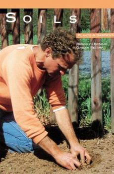 Paperback Soils (Plants and Gardens, Vol. 42, No. 2) Book