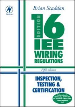 Paperback 16th Edition IEE Wiring Regulations: Inspection, Testing And Certification Book