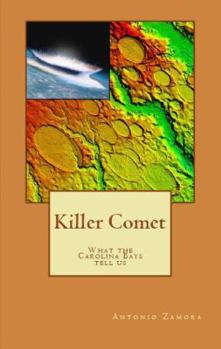 Paperback Killer Comet - What the Carolina Bays tell us Book