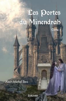 Paperback Les Portes du Minendrah - Tome 1 [French] Book