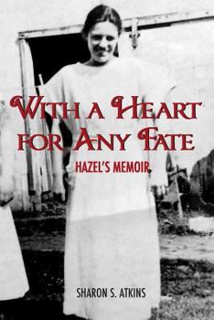 Paperback With A Heart For Any Fate Book