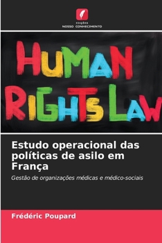 Paperback Estudo operacional das políticas de asilo em França [Portuguese] Book