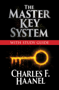 Paperback The Master Key System with Study Guide: Deluxe Special Edition Book