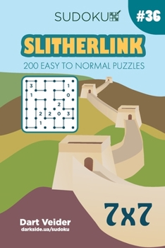 Paperback Sudoku Slitherlink - 200 Easy to Normal Puzzles 7x7 (Volume 36) Book