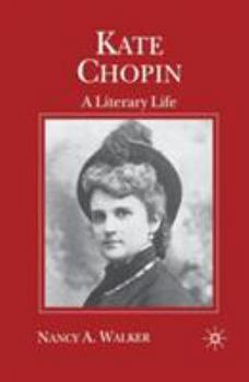 Paperback Kate Chopin: A Literary Life Book