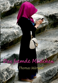 Paperback Das fremde Mädchen: Erfolgreiche Erzählungen und Kurzgeschichten [German] Book