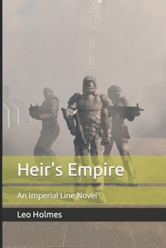 Paperback Heir's Empire: An Imperial Line Novel Book