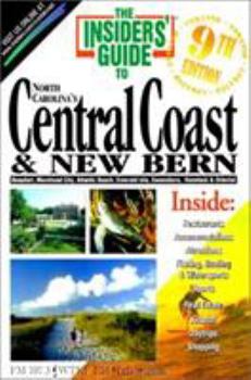 Paperback Insiders' Guide to North Carolina's Central Coast and New Bern Book