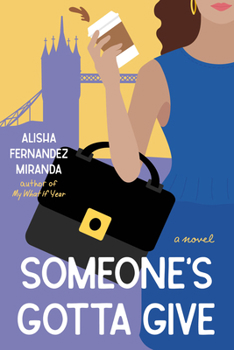 Paperback Someone's Gotta Give Book
