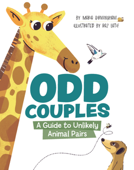 Hardcover Odd Couples: A Guide to Unlikely Animal Pairs Book