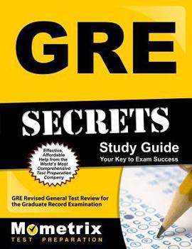 Paperback GRE Secrets Study Guide: GRE Revised General Test Review for the Graduate Record Examination Book