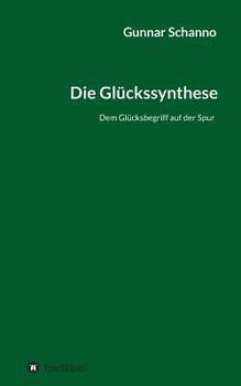 Paperback Die Gluckssynthese [German] Book