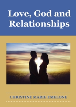 Paperback Love, God and Relationships Book