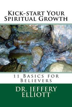 Paperback Kick-start Your Spiritual Growth Book