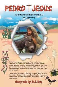 Paperback Pedro and Jesus: The Fifth and Final Book in the Series Book