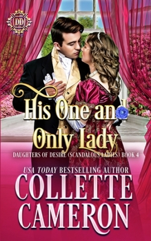 Paperback His One and Only Lady: A Romantic Class Difference Forced Proximity Regency Romance with Aristocrats Book