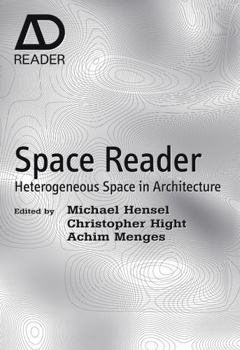 Paperback Space Reader: Heterogeneous Space in Architecture Book