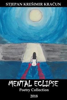 Paperback Mental Eclipse: Poetry Collection Book