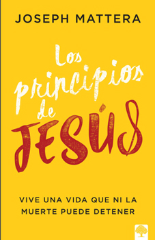 Paperback Los Principios de Jesús / The Jesus Principles [Spanish] Book