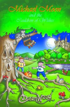 Paperback Michael Moon and the cauldron of wishes Book