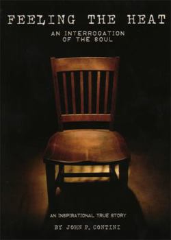 Paperback Feeling the Heat: An Interrogation of the Soul Book