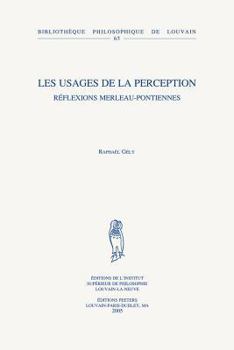Paperback Les Usages de la Perception: Reflexions Merleau-Pontiennes [French] Book