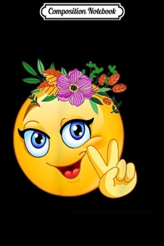 Composition Notebook: Smiley Hippie Flower Power Crown Peace Emoji for Girls  Journal/Notebook Blank Lined Ruled 6x9 100 Pages