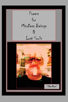 Paperback Poems for Mindless Beings & Lost Souls Book